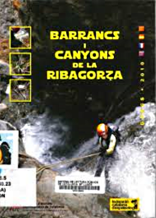 BARRANCS I CANYONS DE LA RIBAGORCA – GORGS 2010