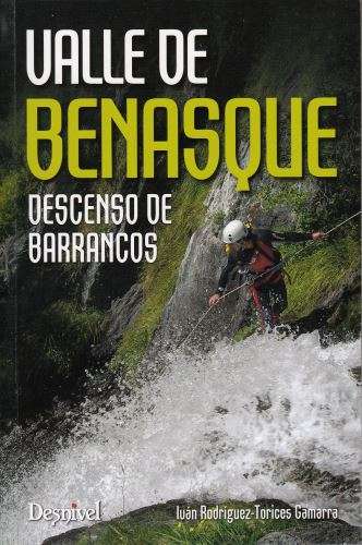 VALLE DE BENASQUE – DESCENSO DE BARRANCOS