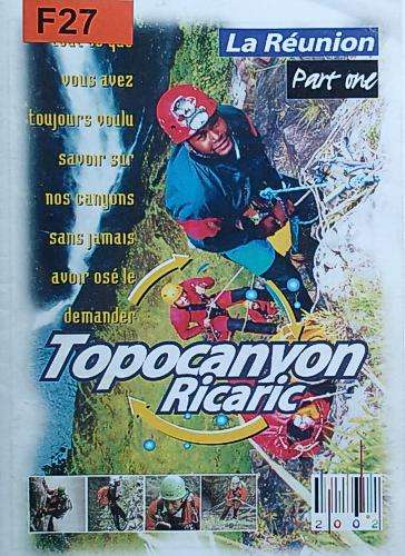 TOPOCANYON RICARIC – LA RÉUNION (Part one)