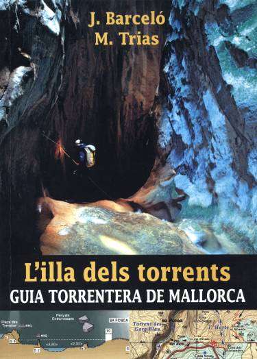 L’ILLA DELS TORRENTS – GUIA TORRENTERA DE MALLORCA