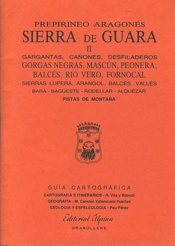 SIERRA DE GUARA II – PREPIRINEO ARAGONÉS (Guia Cartográfica)