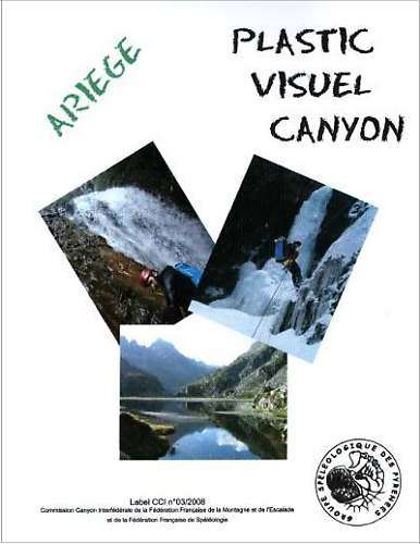 PLASTIC VISUEL CANYON – ARIÈGE