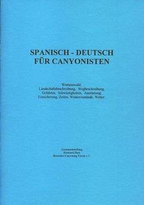 SPANISCH – DEUTSCH FÜR CANYONISTEN
